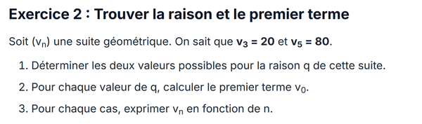 exercice sur Trouver la raison et le premier terme