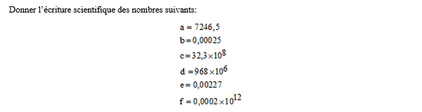 exercice sur Donner l'écriture scientifique
