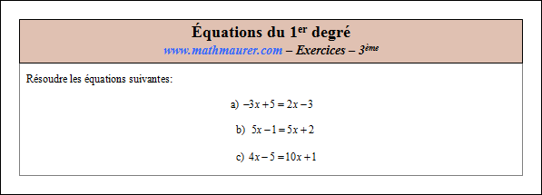 Exercice sur les équations du premier degré à une inconnue