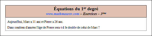 Exercice sur les équations du premier degré à une inconnue