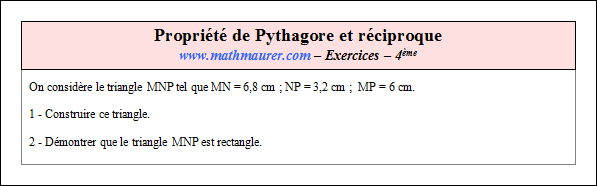 Exercice sur la propriété de Pythagore et sa réciproque