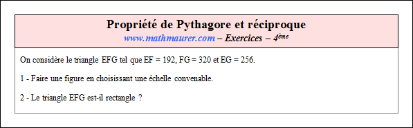 Exercice sur la propriété de Pythagore et sa réciproque