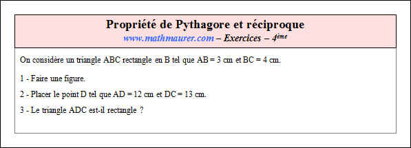 Exercice sur la propriété de Pythagore et sa réciproque